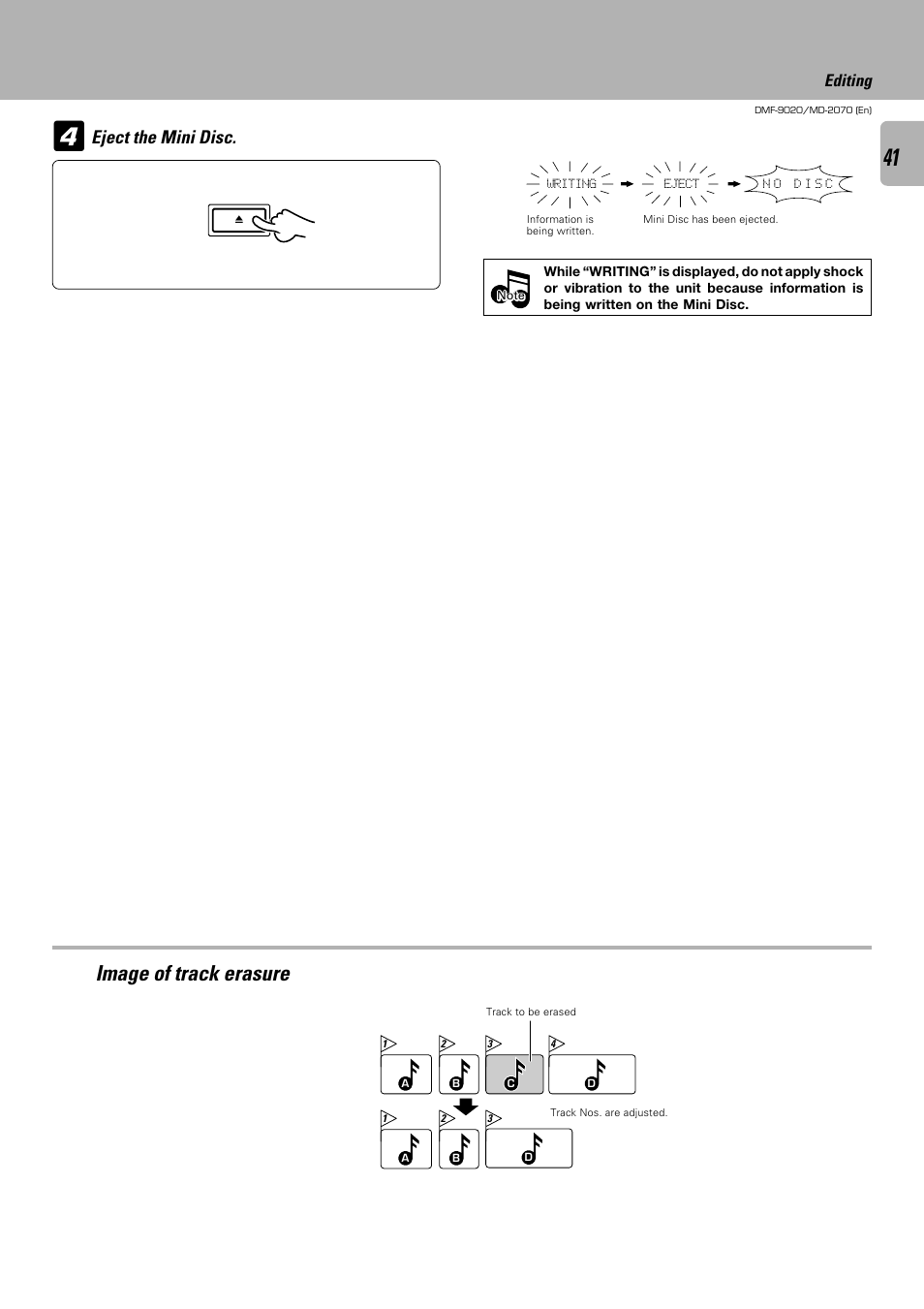 Image of track erasure, Eject the mini disc, Editing | Kenwood MD-2070 User Manual | Page 41 / 56