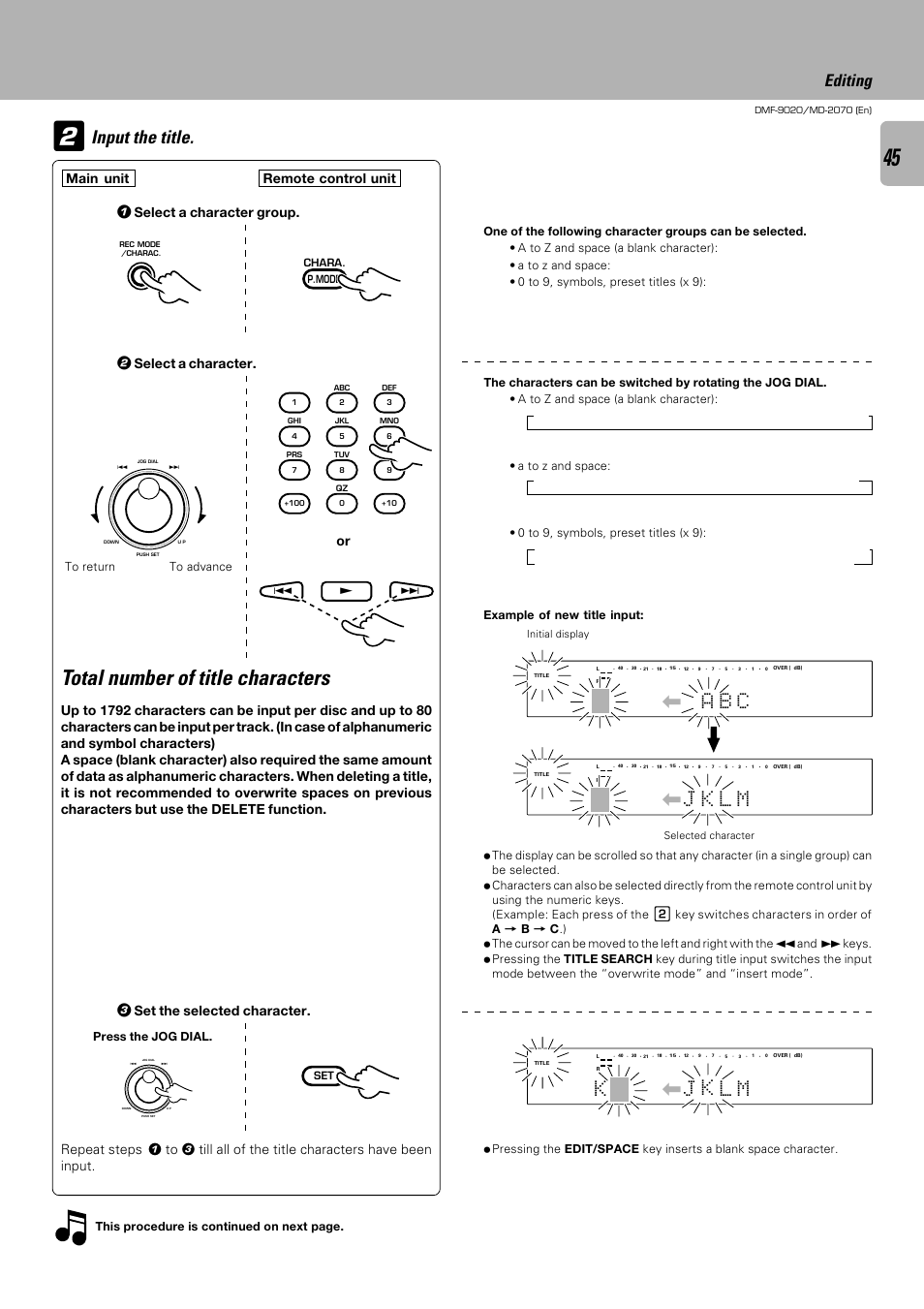 Total number of title characters, Input the title, A b c | J k l m, Editing, Select a character group, Select a character, Or main unit remote control unit | Kenwood MD-2070 User Manual | Page 45 / 56