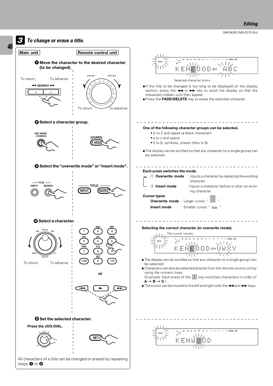 Editing, Select the “overwrite mode” or “insert mode, Select a character group | Select a character, Set the selected character, Or main unit remote control unit | Kenwood MD-2070 User Manual | Page 46 / 56