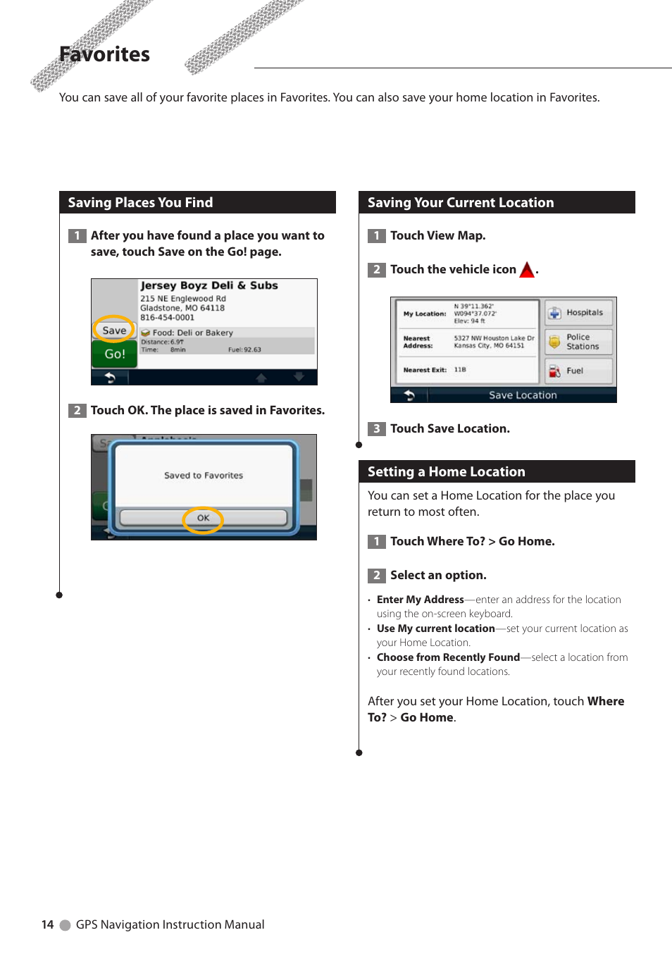 Favorites, Saving places you find, Saving your current location | Setting a home location | Kenwood DNX6180 User Manual | Page 14 / 96