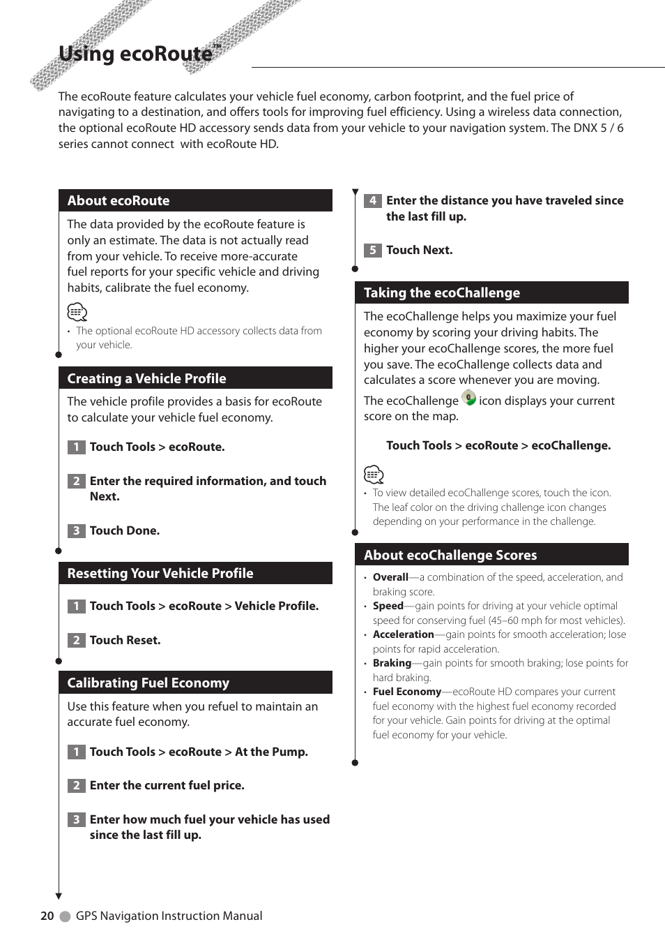 Using ecoroute, About ecoroute, Creating a vehicle profile | Resetting your vehicle profile, Calibrating fuel economy, Taking the ecochallenge, About ecochallenge scores | Kenwood DNX6180 User Manual | Page 20 / 96