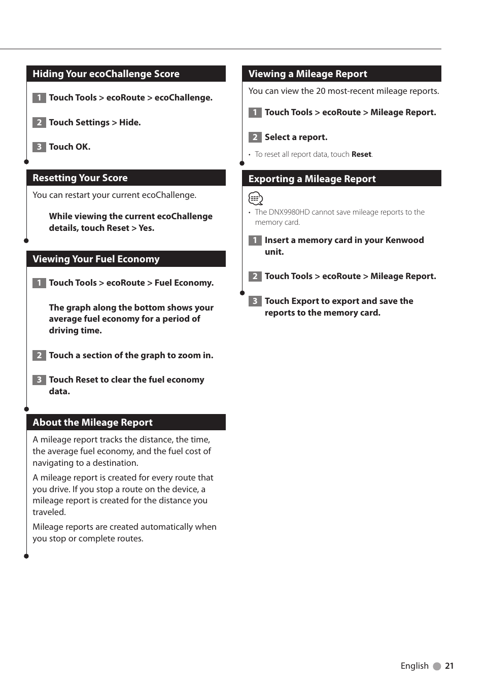 Hiding your ecochallenge score, Resetting your score, Viewing your fuel economy | About the mileage report, Viewing a mileage report, Exporting a mileage report | Kenwood DNX6180 User Manual | Page 21 / 96