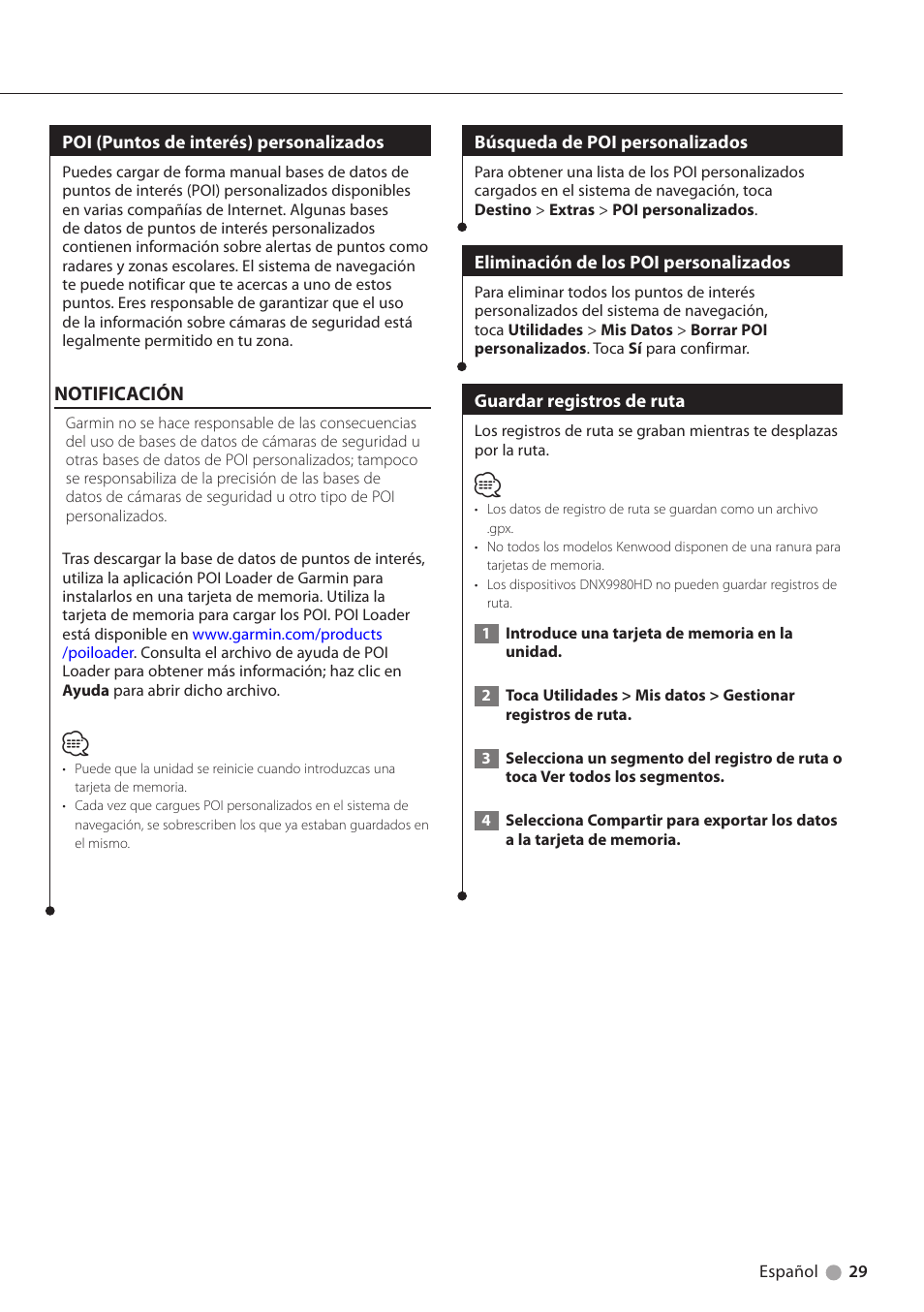 Poi (puntos de interés) personalizados, Búsqueda de poi personalizados, Eliminación de los poi personalizados | Guardar registros de ruta | Kenwood DNX6180 User Manual | Page 93 / 96