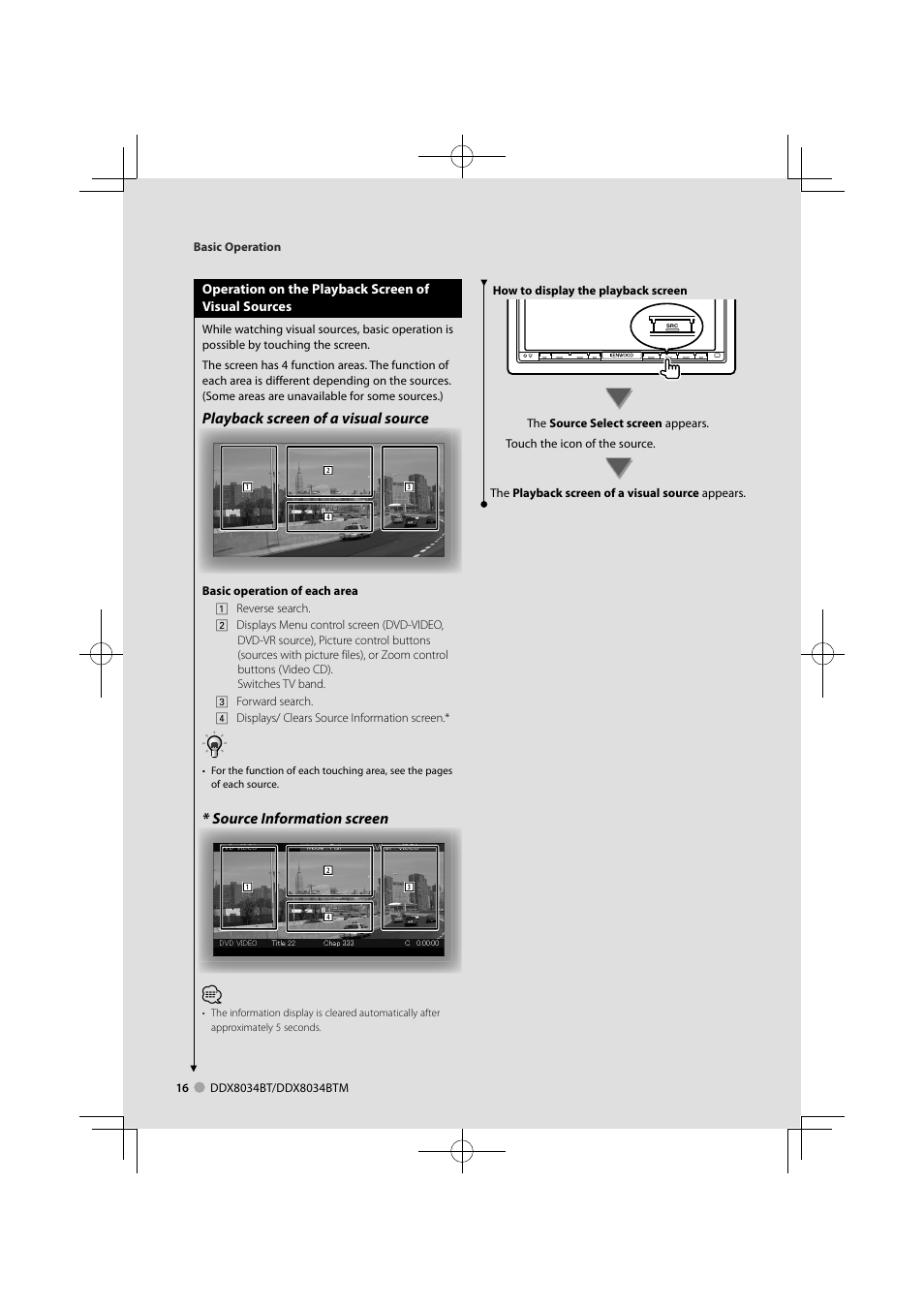 Playback screen of a visual source, Source information screen | Kenwood DDX8034BTM User Manual | Page 16 / 96