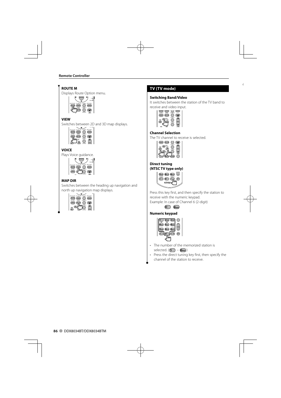 Tv (tv mode), Direct tuning (ntsc tv type only), Numeric keypad | View switches between 2d and 3d map displays, Voice plays voice guidance, Remote controller | Kenwood DDX8034BTM User Manual | Page 86 / 96