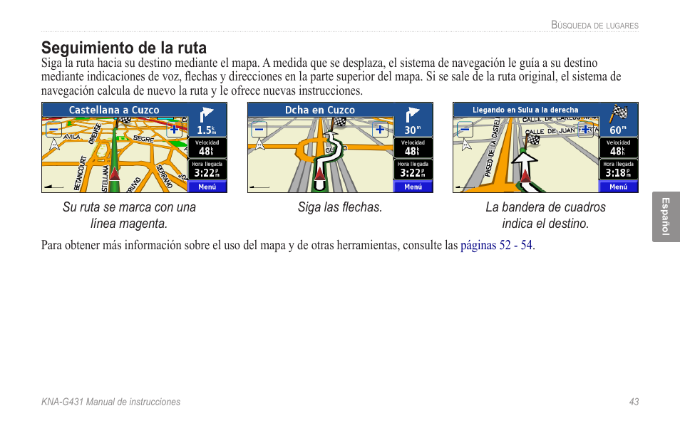 Seguimiento de la ruta | Kenwood KNA-G431 User Manual | Page 49 / 120