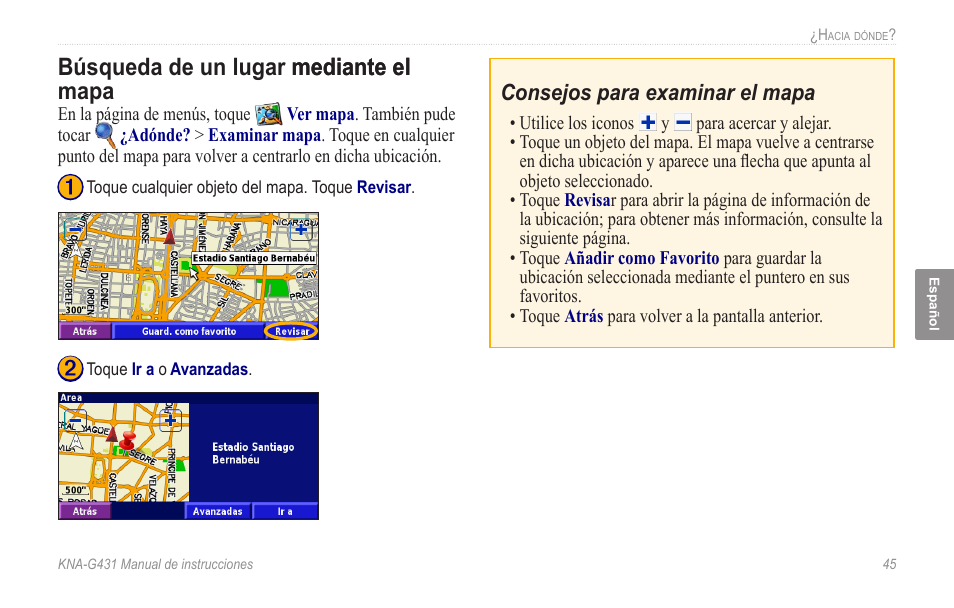 Búsqueda de un lugar mediante el mapa, Búsqueda de un lugar mediante el mediante el mapa | Kenwood KNA-G431 User Manual | Page 51 / 120