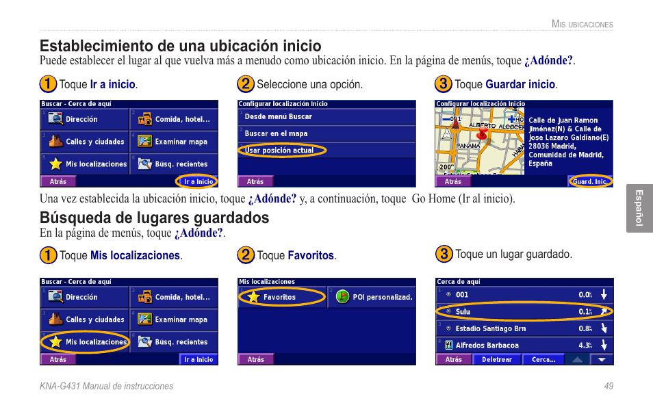 Establecimiento de una ubicación inicio, Búsqueda de lugares guardados | Kenwood KNA-G431 User Manual | Page 55 / 120