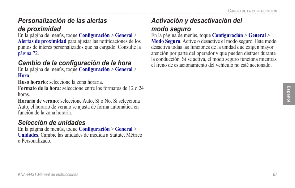 Personalización de las alertas de proximidad, Cambio de la configuración de la hora, Selección de unidades | Activación y desactivación del modo seguro | Kenwood KNA-G431 User Manual | Page 73 / 120