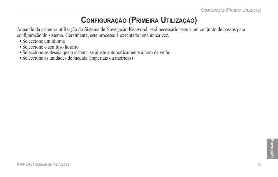 Configuração (primeira utilização) | Kenwood KNA-G431 User Manual | Page 85 / 120