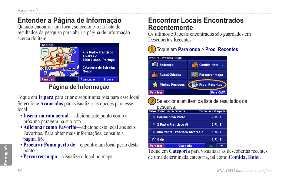 Encontrar locais encontrados recentemente, Entender a página de informação | Kenwood KNA-G431 User Manual | Page 90 / 120