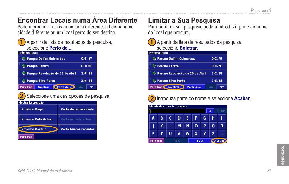 Encontrar locais numa área diferente, Limitar a sua pesquisa | Kenwood KNA-G431 User Manual | Page 91 / 120