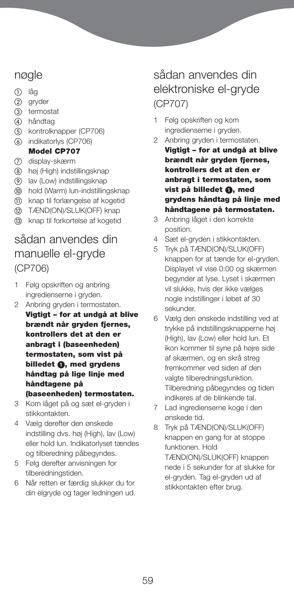 Nøgle, Sådan anvendes din manuelle el-gryde, Sådan anvendes din elektroniske el-gryde | Cp706), Cp707) | Kenwood CP707 User Manual | Page 59 / 141