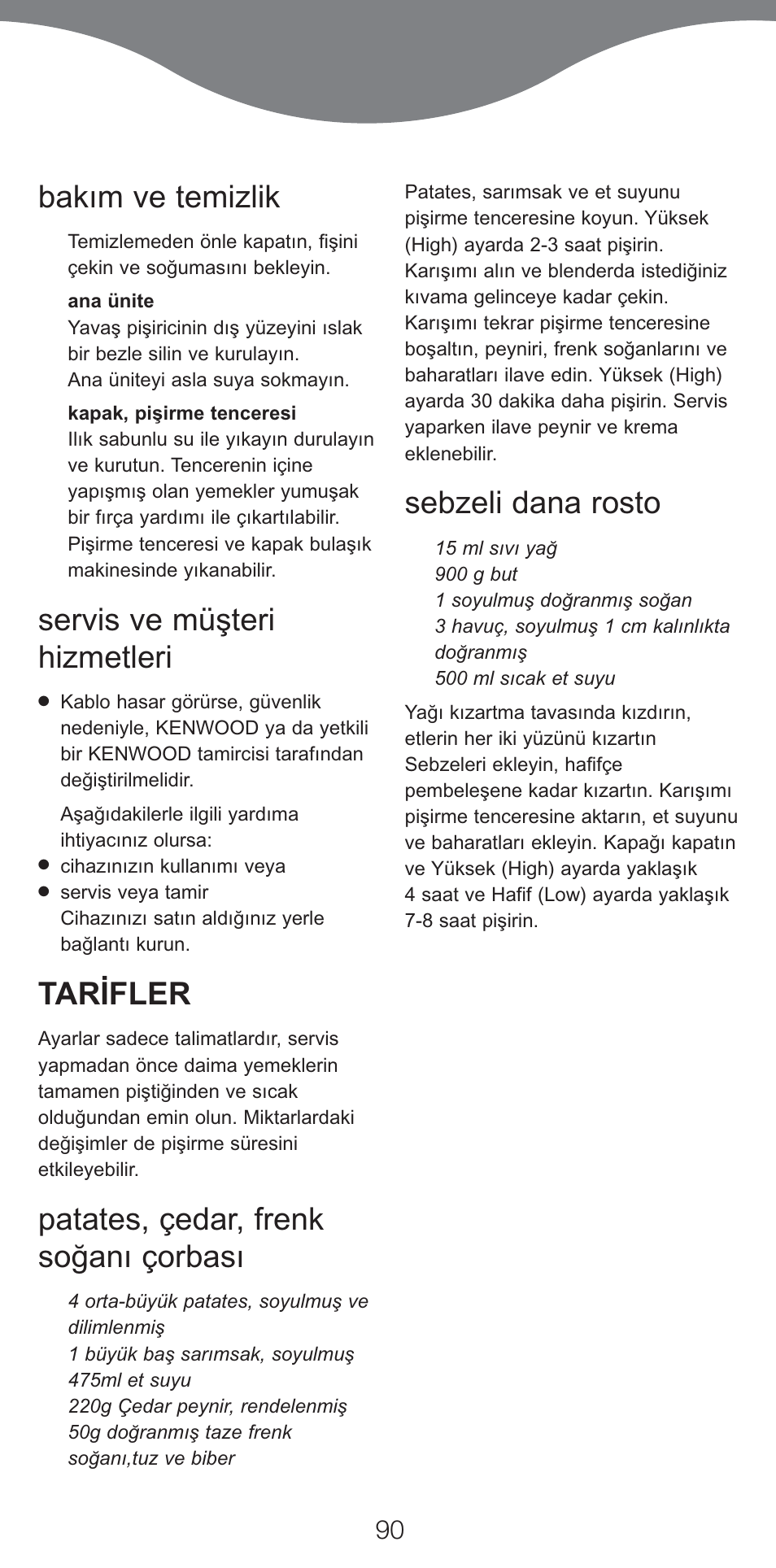 Bakım ve temizlik, Servis ve müşteri hizmetleri, Tarifler | Patates, çedar, frenk soğanı çorbası, Sebzeli dana rosto | Kenwood CP707 User Manual | Page 90 / 141