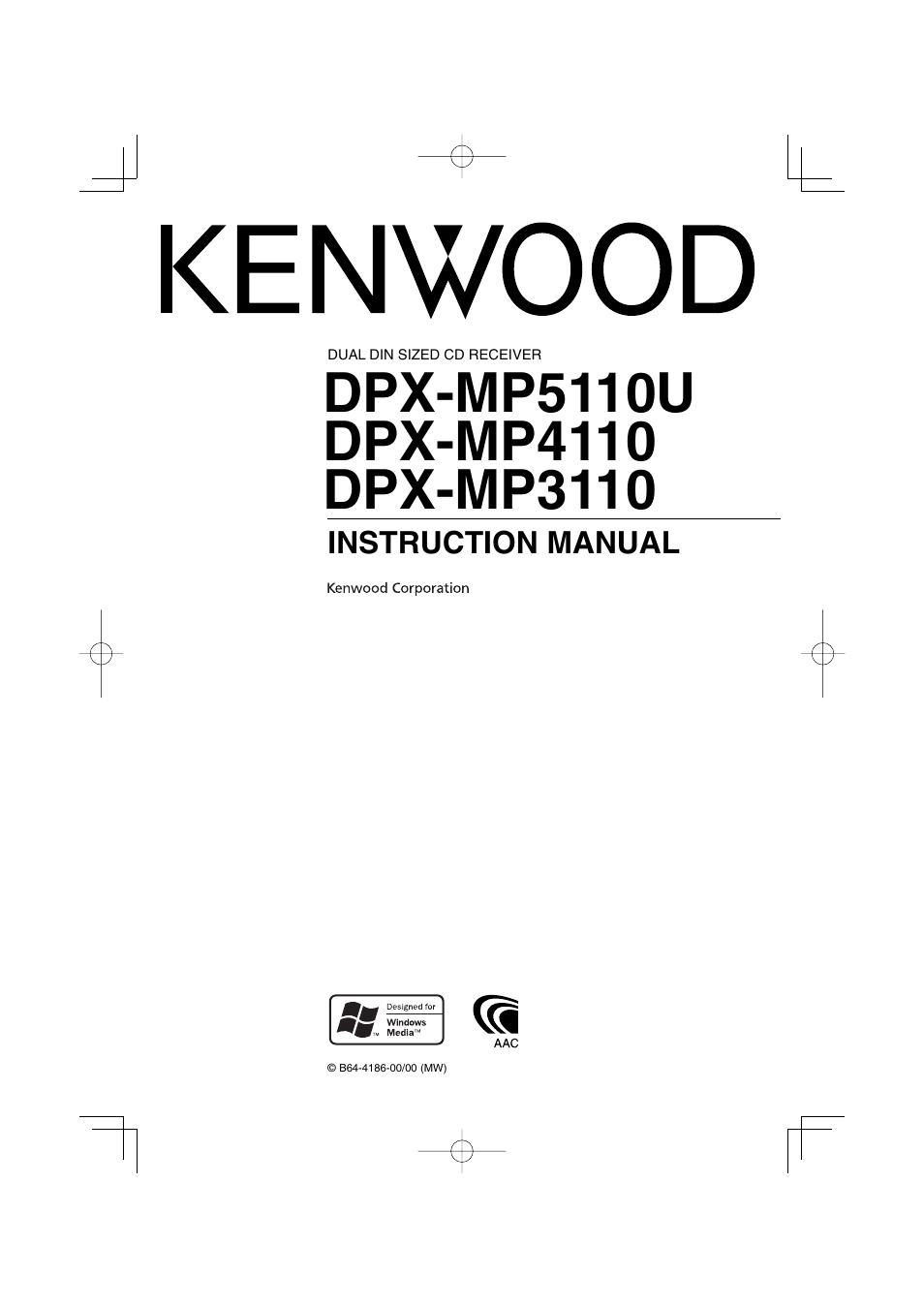 Kenwood DUAL DIN SIZED CD RECEIVER DPX-MP4110 User Manual | 28 pages