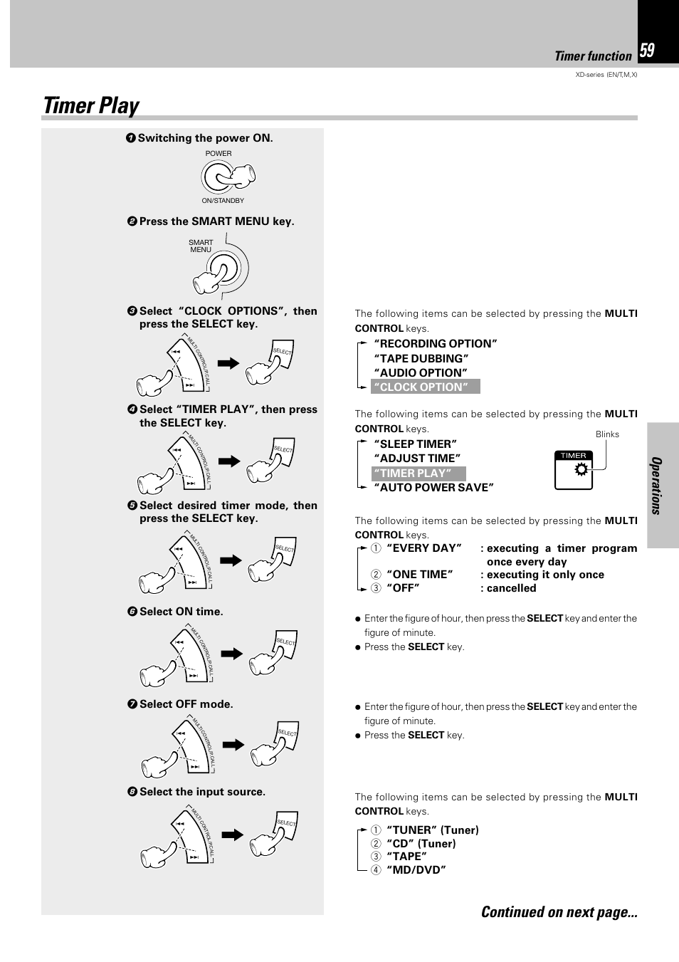 Timer play, Continued on next page, Operations | Timer function, 6 select on time, 7 select off mode. 8 select the input source | Kenwood XD-DV90 User Manual | Page 59 / 72