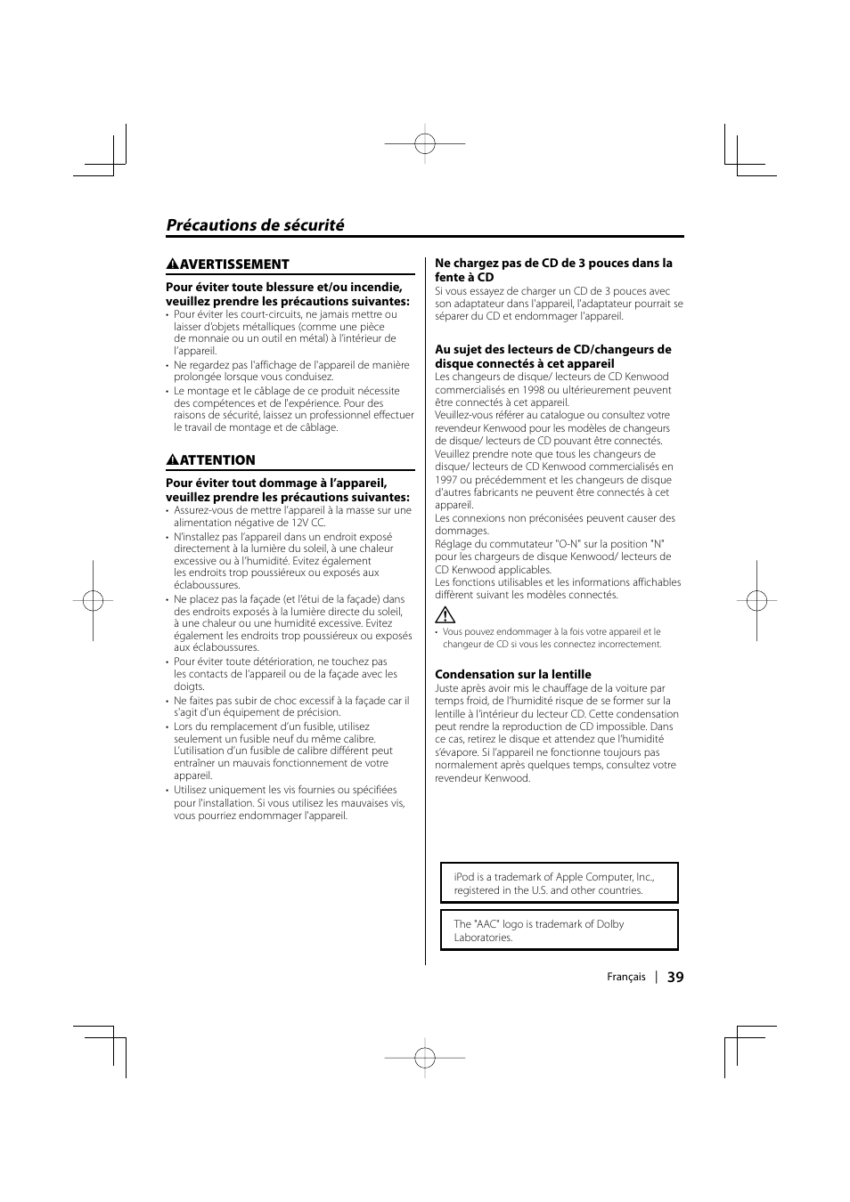 Précautions de sécurité | Kenwood KDC-MP435U User Manual | Page 39 / 108