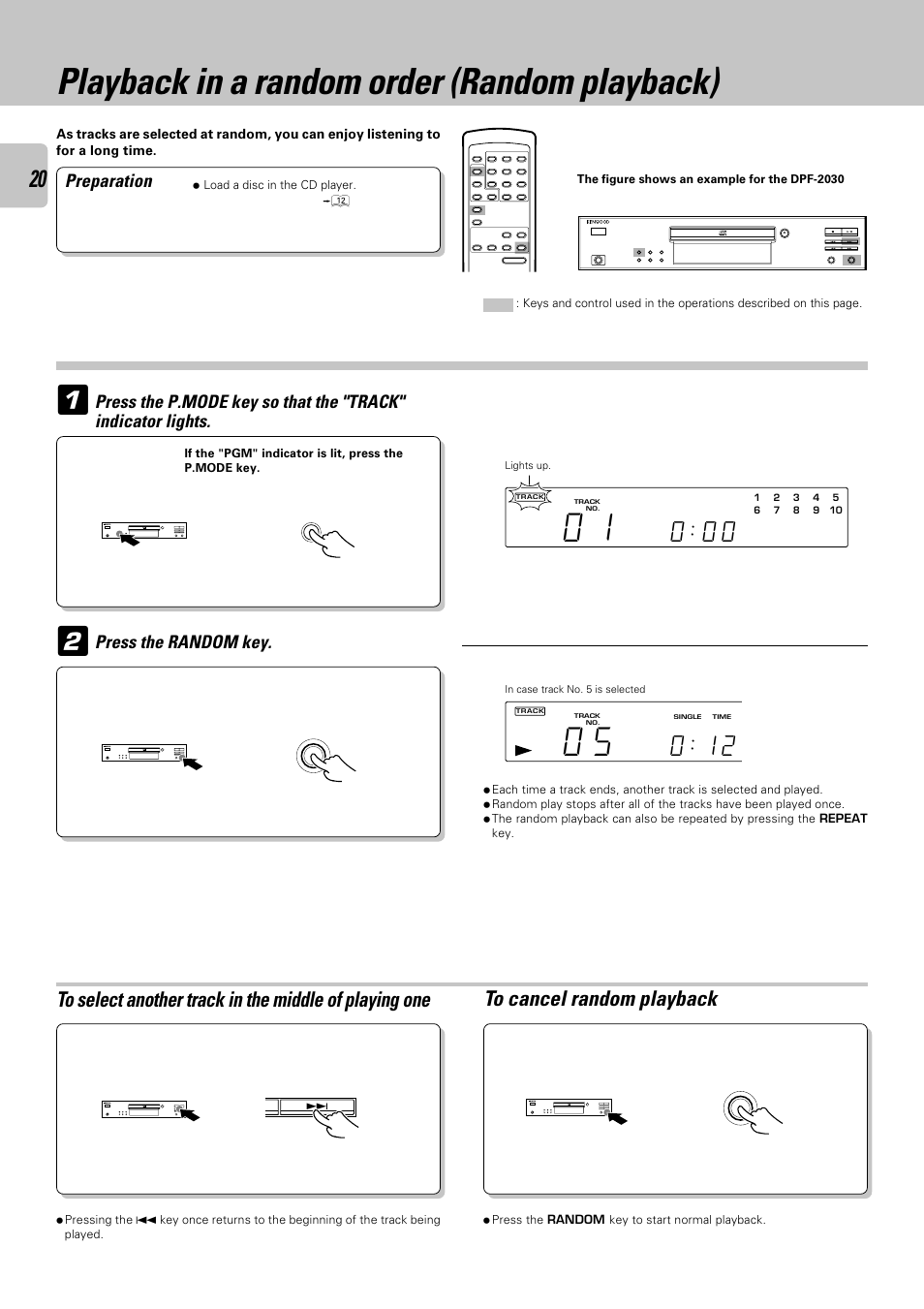 Playback in a random order (random playback), Preparation, Press the random key | Kenwood DPF-2030 User Manual | Page 20 / 24