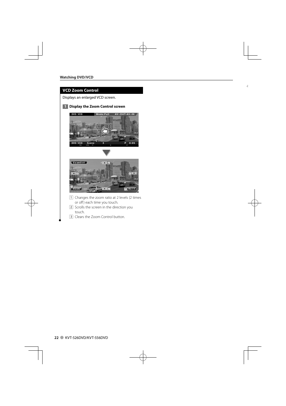 Vcd zoom control | Kenwood KVT-556DVD User Manual | Page 22 / 96