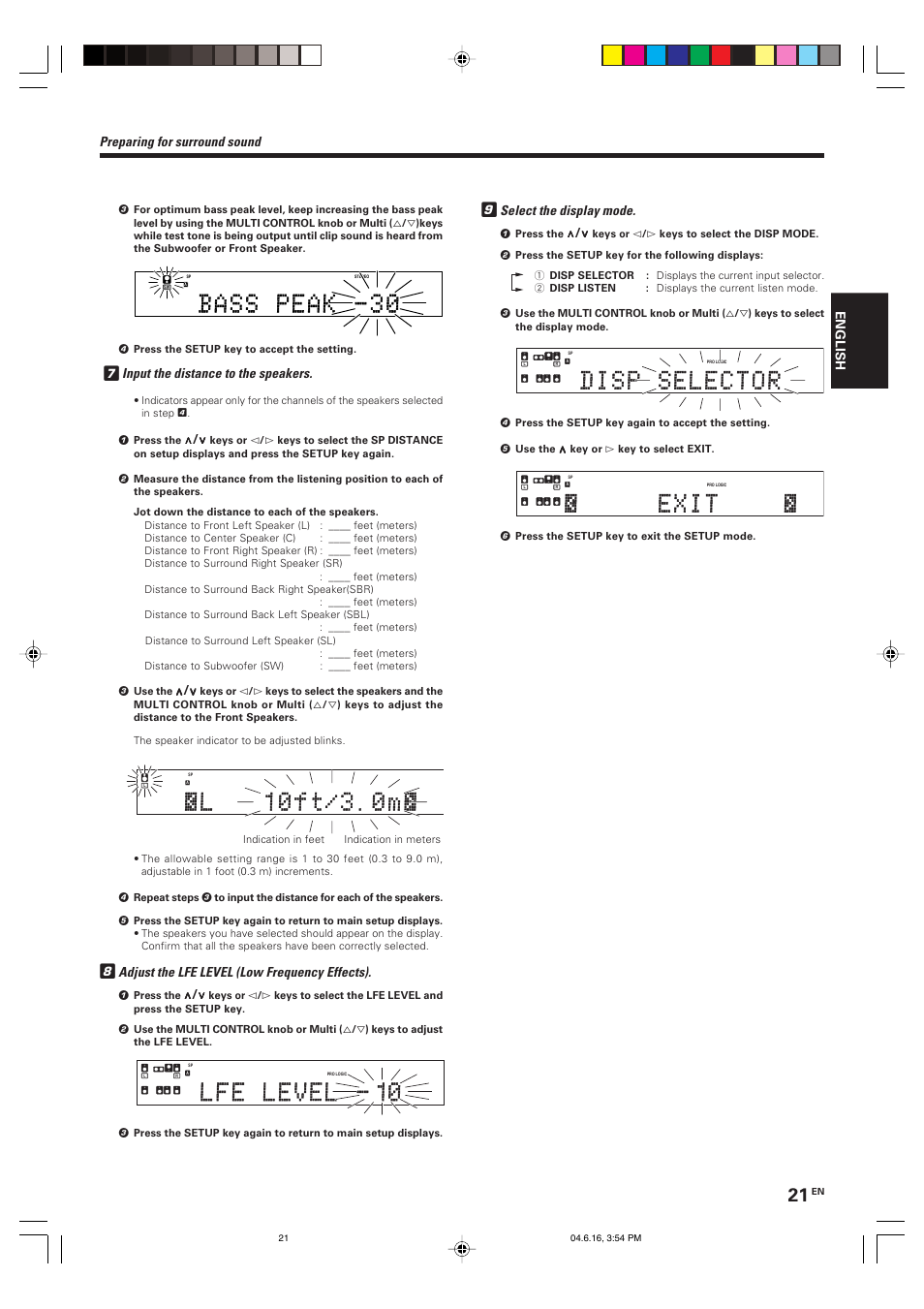 Input the distance to the speakers, Adjust the lfe level (low frequency effects), Preparing for surround sound | Select the display mode, English, 4 press the setup key to accept the setting, 1 press the, Indication in feet indication in meters, Key or # key to select exit, 6 press the setup key to exit the setup mode | Kenwood KRF-X9080D User Manual | Page 21 / 52
