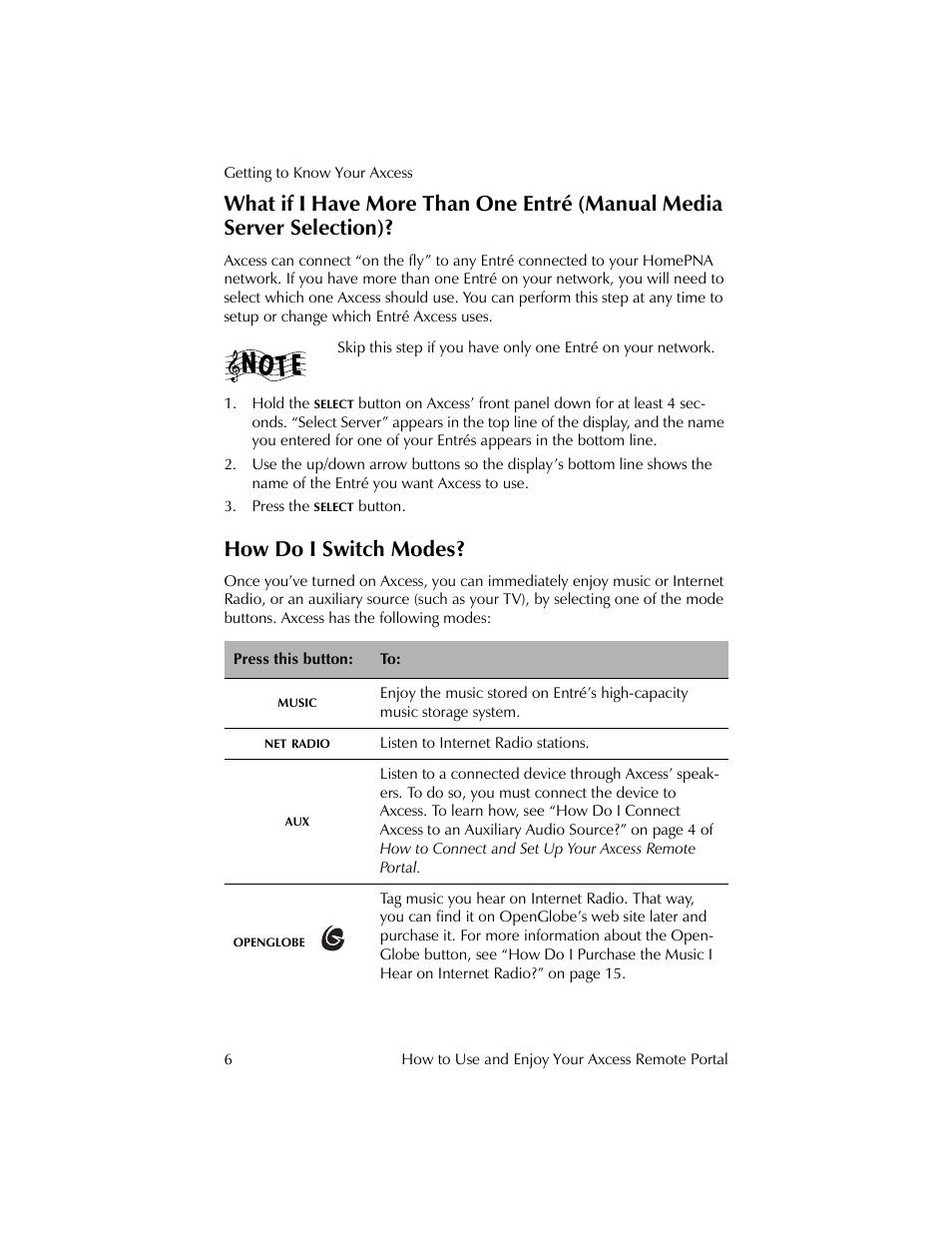 What if i have more than one entré (manual media, Server selection)? how do i switch modes, How do i switch modes | Kenwood REMOTE PORTAL AXCESS User Manual | Page 10 / 32