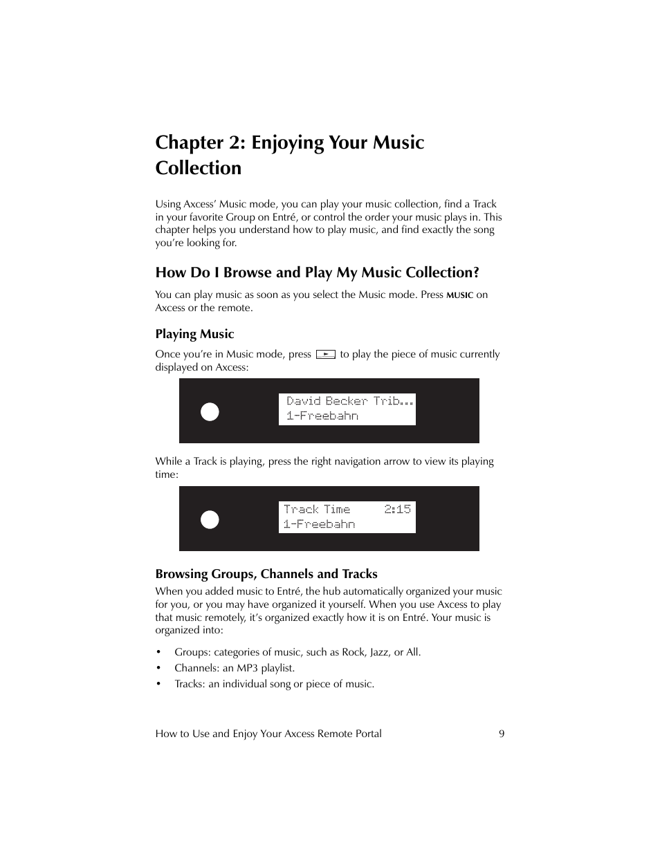 Playing music, Browsing groups, channels and tracks, Chapter 2: enjoying your music collection | How do i browse and play my music collection | Kenwood REMOTE PORTAL AXCESS User Manual | Page 13 / 32