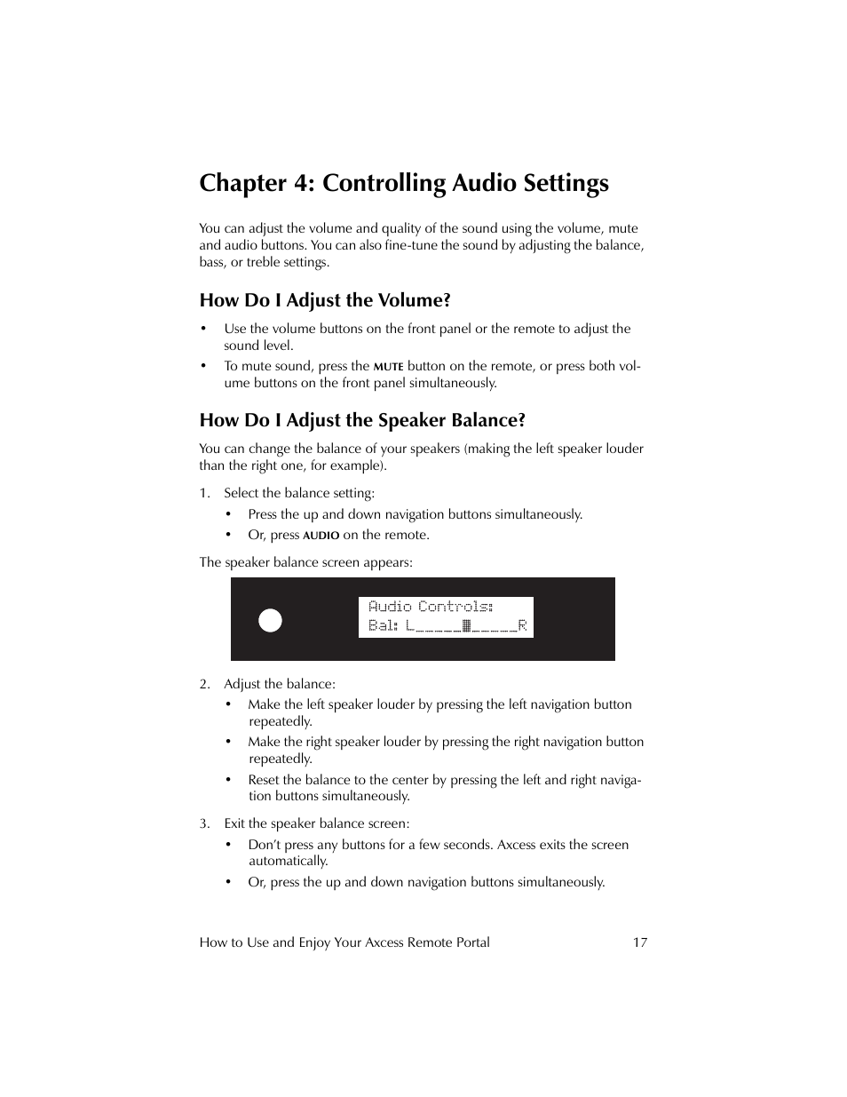 Chapter 4: controlling audio settings, How do i adjust the volume, How do i adjust the speaker balance | Kenwood REMOTE PORTAL AXCESS User Manual | Page 21 / 32