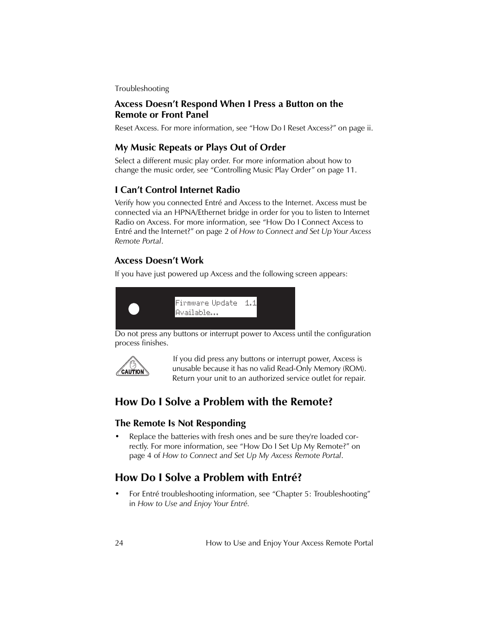 Or front panel, My music repeats or plays out of order, I can’t control internet radio | Axcess doesn’t work, How do i solve a problem with the remote, The remote is not responding, How do i solve a problem with entré | Kenwood REMOTE PORTAL AXCESS User Manual | Page 28 / 32