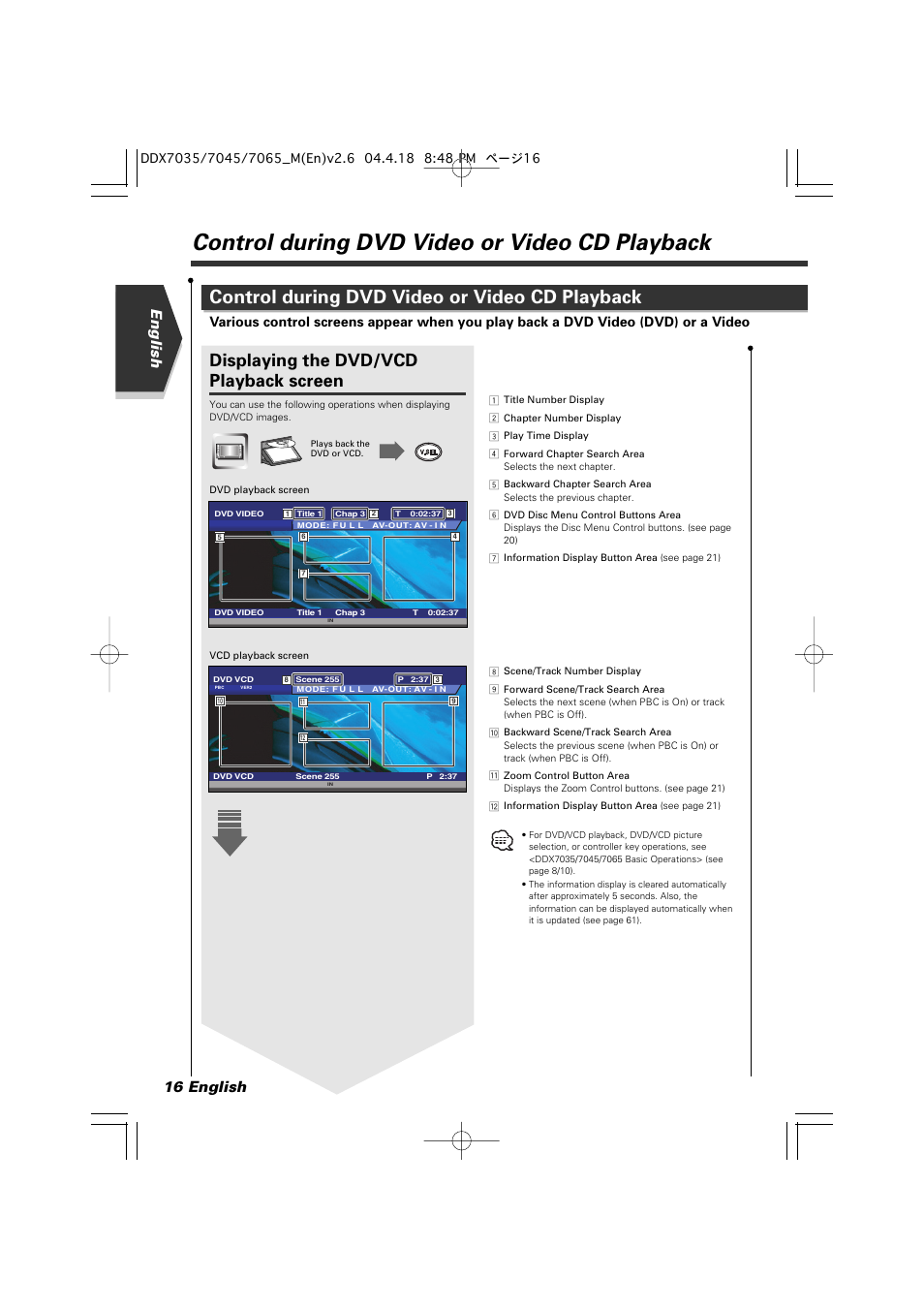 Control during dvd video or video cd playback, Displaying the dvd/vcd playback screen, English 16 english | Kenwood DDX7045 User Manual | Page 16 / 96