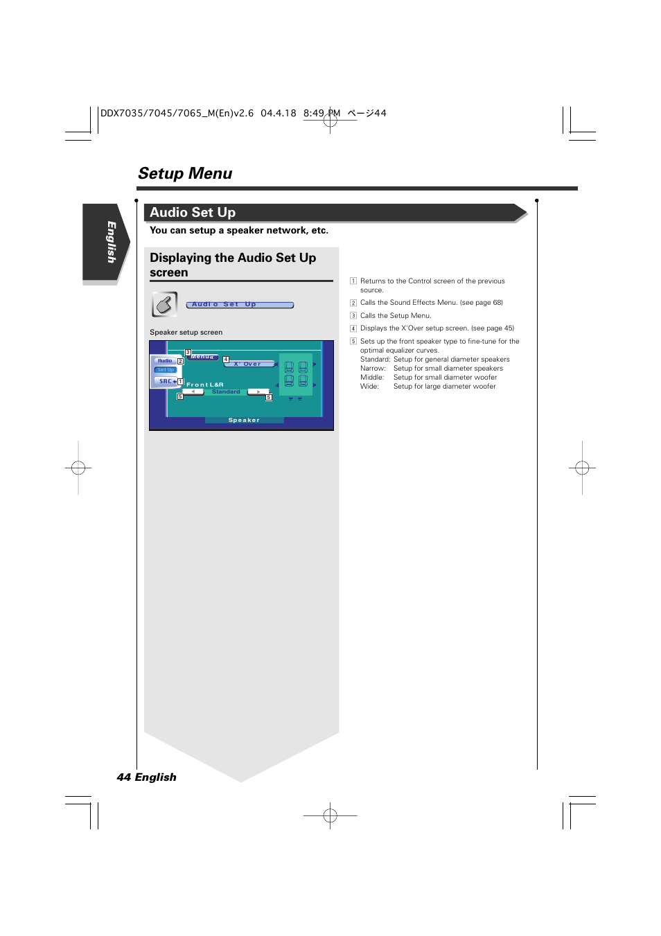 Setup menu, Audio set up, Displaying the audio set up screen | 44 english english, You can setup a speaker network, etc | Kenwood DDX7045 User Manual | Page 44 / 96