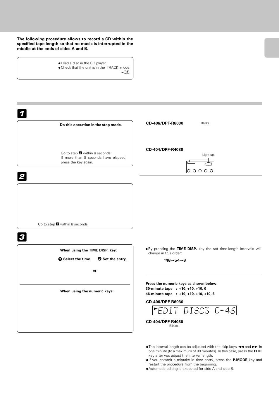 Editing, Preparation, Light the “edit” indicator | Select the disc, Enter the recording time of the tape | Kenwood DPF-R 3030 User Manual | Page 19 / 24