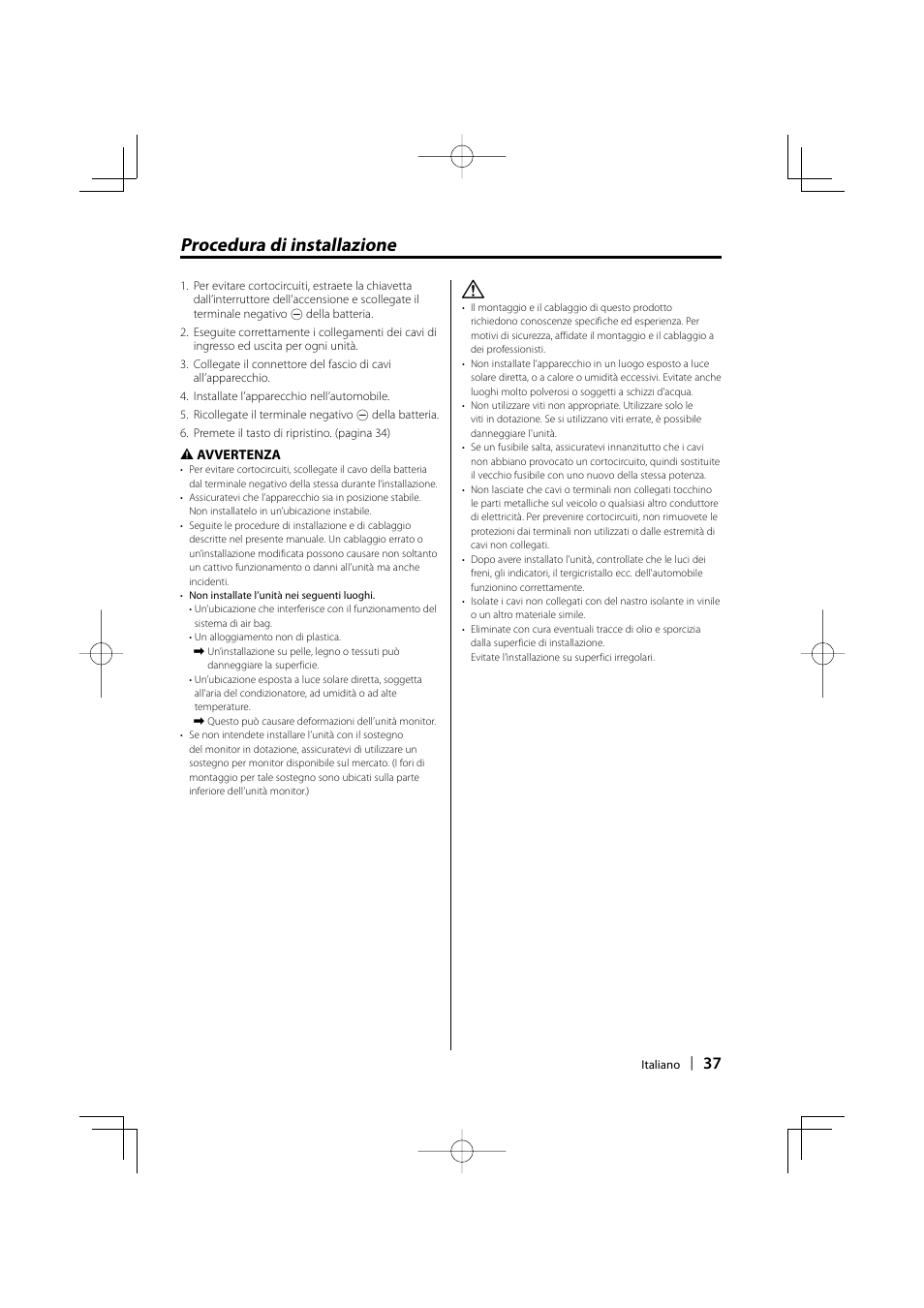 Procedura di installazione | Kenwood CarPortal KOS-L432 User Manual | Page 37 / 68