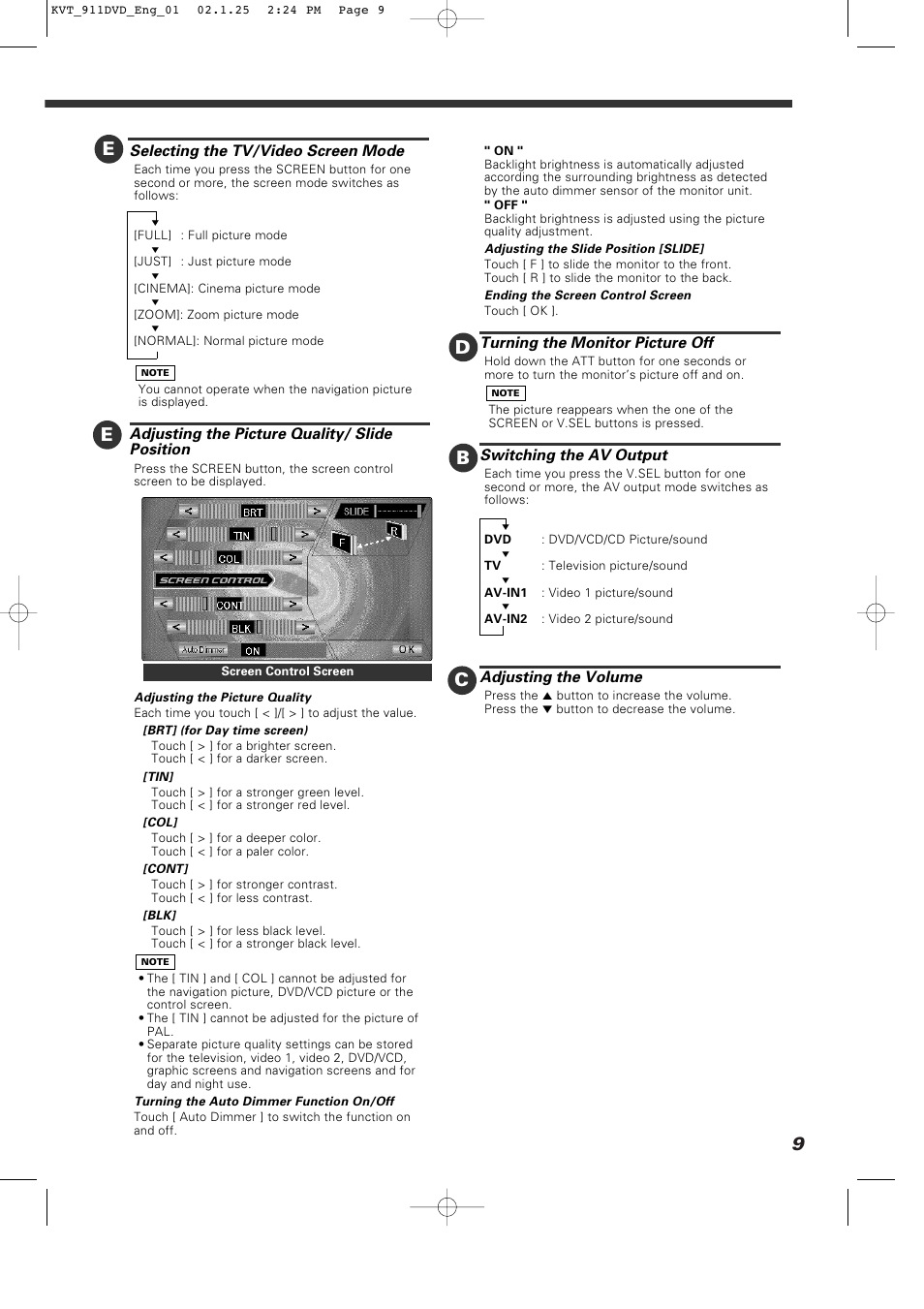 9e b, De c, Turning the monitor picture off | Switching the av output, Adjusting the volume, Selecting the tv/video screen mode, Adjusting the picture quality/ slide position | Kenwood KVT-911DVD User Manual | Page 9 / 68