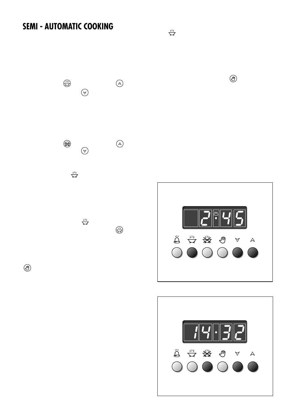 Semi - automatic cooking | Kenwood CK 680 User Manual | Page 22 / 36