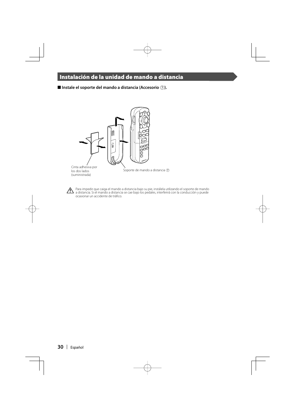 Instalación de la unidad de mando a distancia | Kenwood DDX7017 User Manual | Page 30 / 44