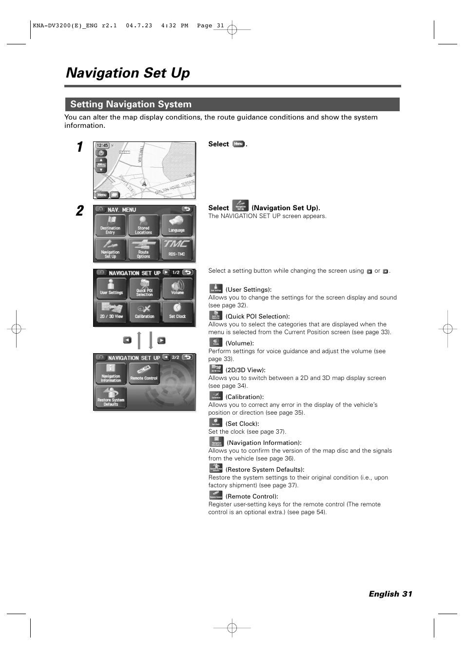 Navigation set up, Setting navigation system | Kenwood KNA-DV3200 User Manual | Page 31 / 60