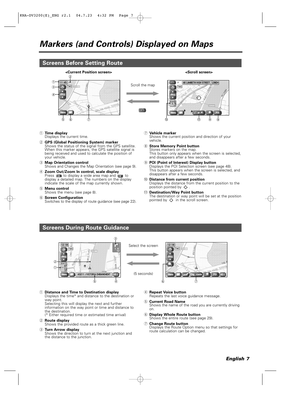 Markers (and controls) displayed on maps, Screens before setting route, Screens during route guidance | Kenwood KNA-DV3200 User Manual | Page 7 / 60