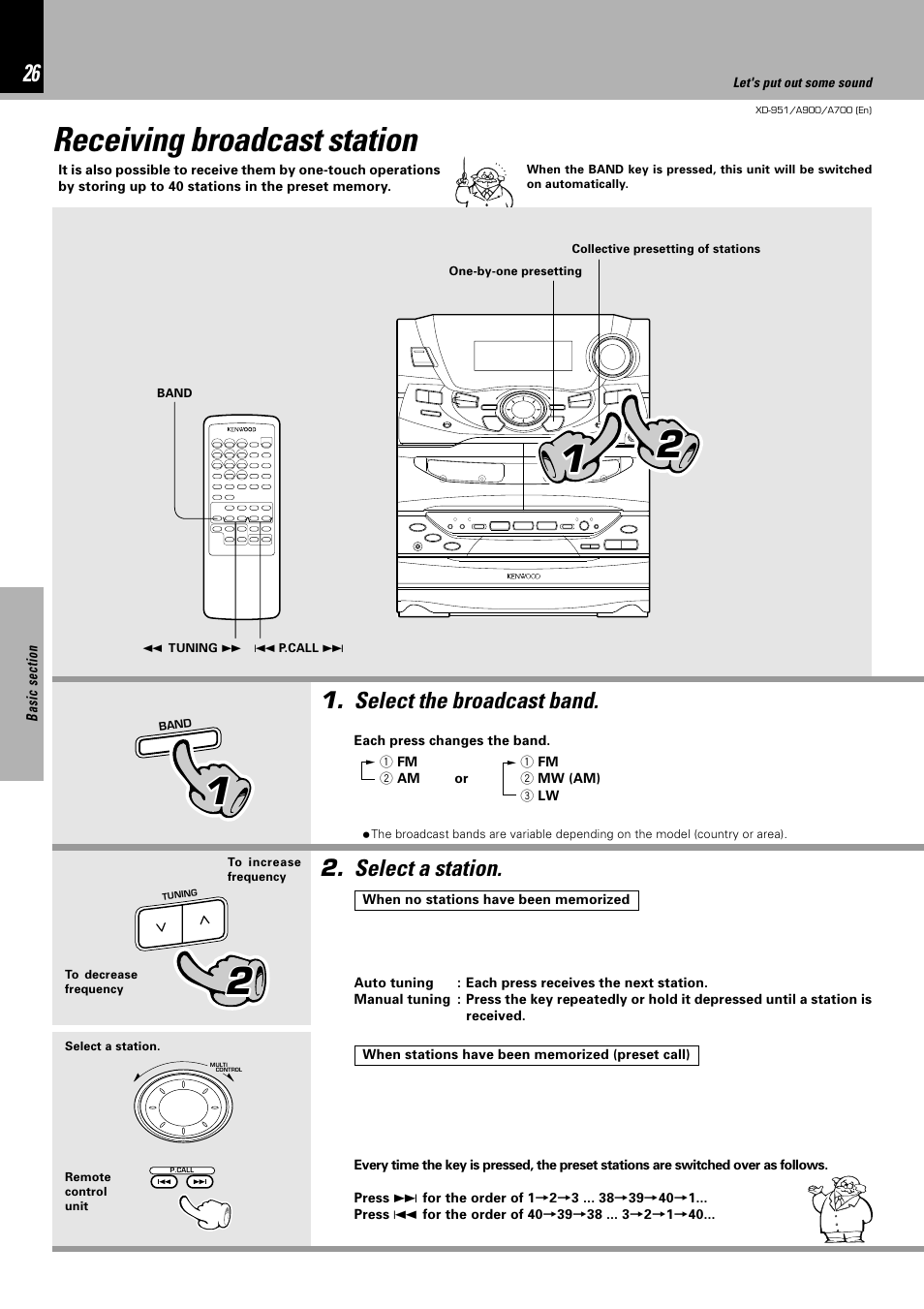 Receiving broadcast station, Select the broadcast band. 2. select a station | Kenwood XD-A700 User Manual | Page 26 / 68