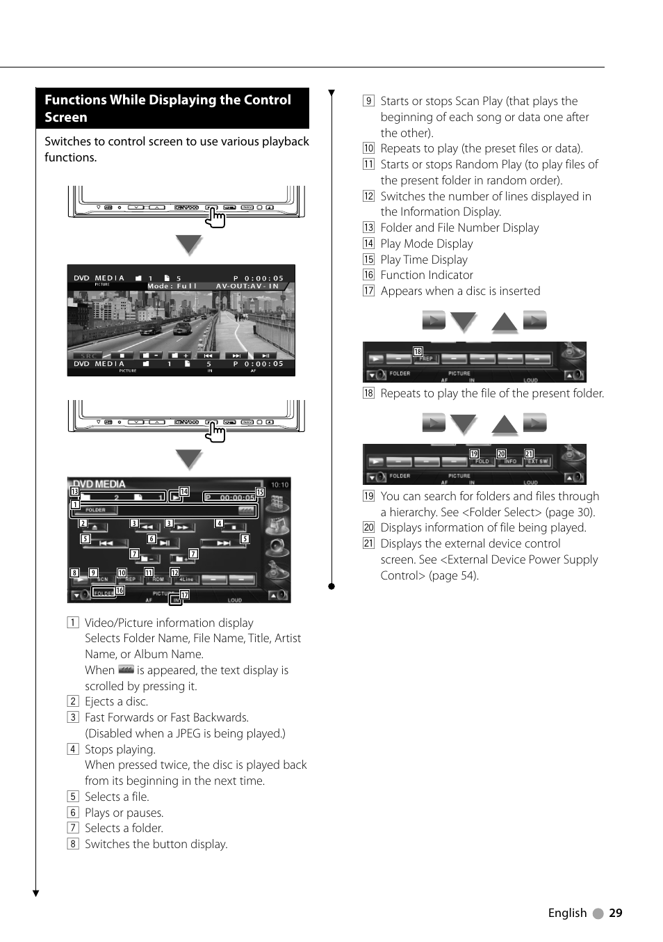 Functions while displaying the control screen, English 29, I repeats to play the file of the present folder | Kenwood DNX710EX User Manual | Page 29 / 100