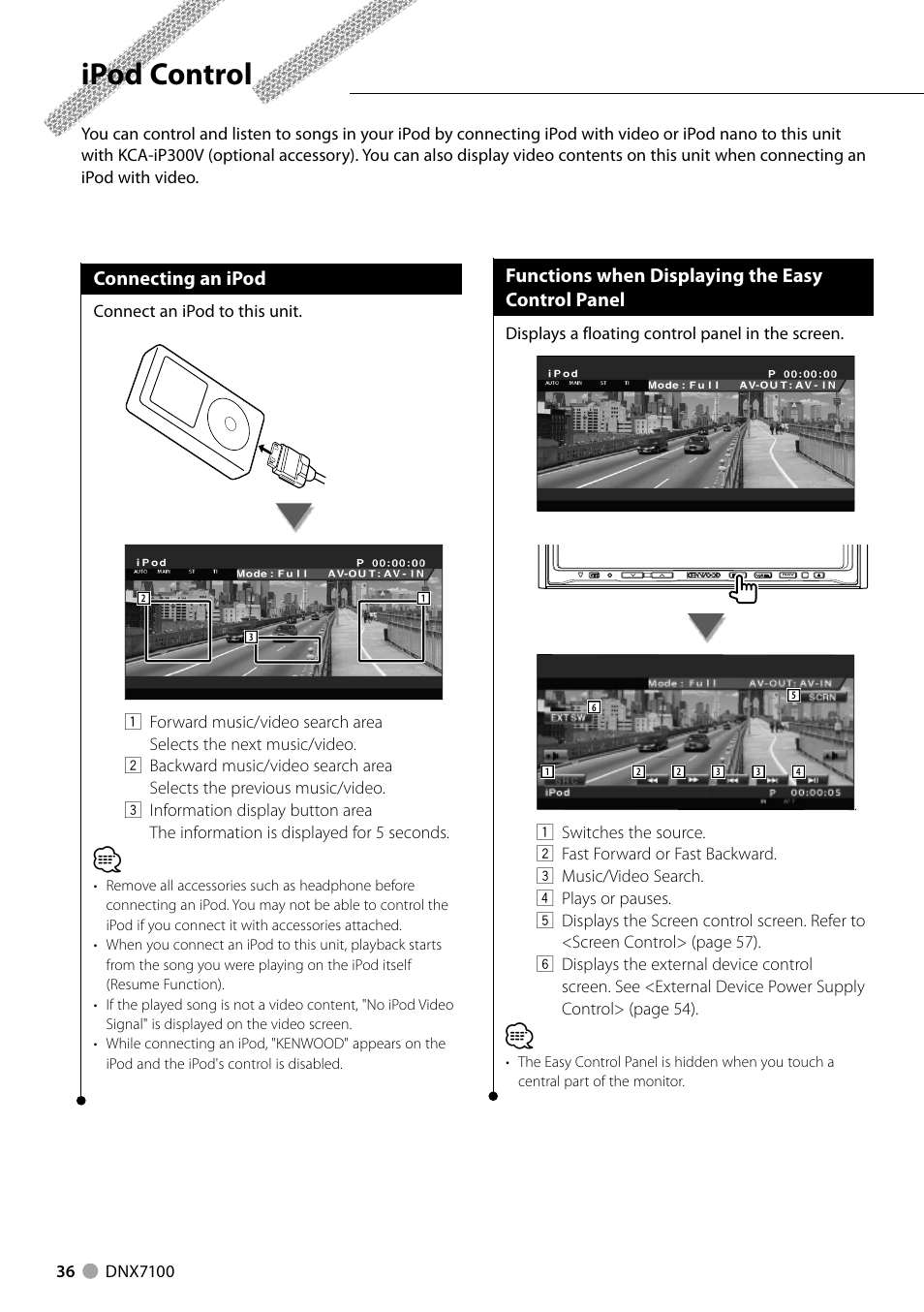 Ipod control, Connecting an ipod, Functions when displaying the easy control panel | Kenwood DNX710EX User Manual | Page 36 / 100