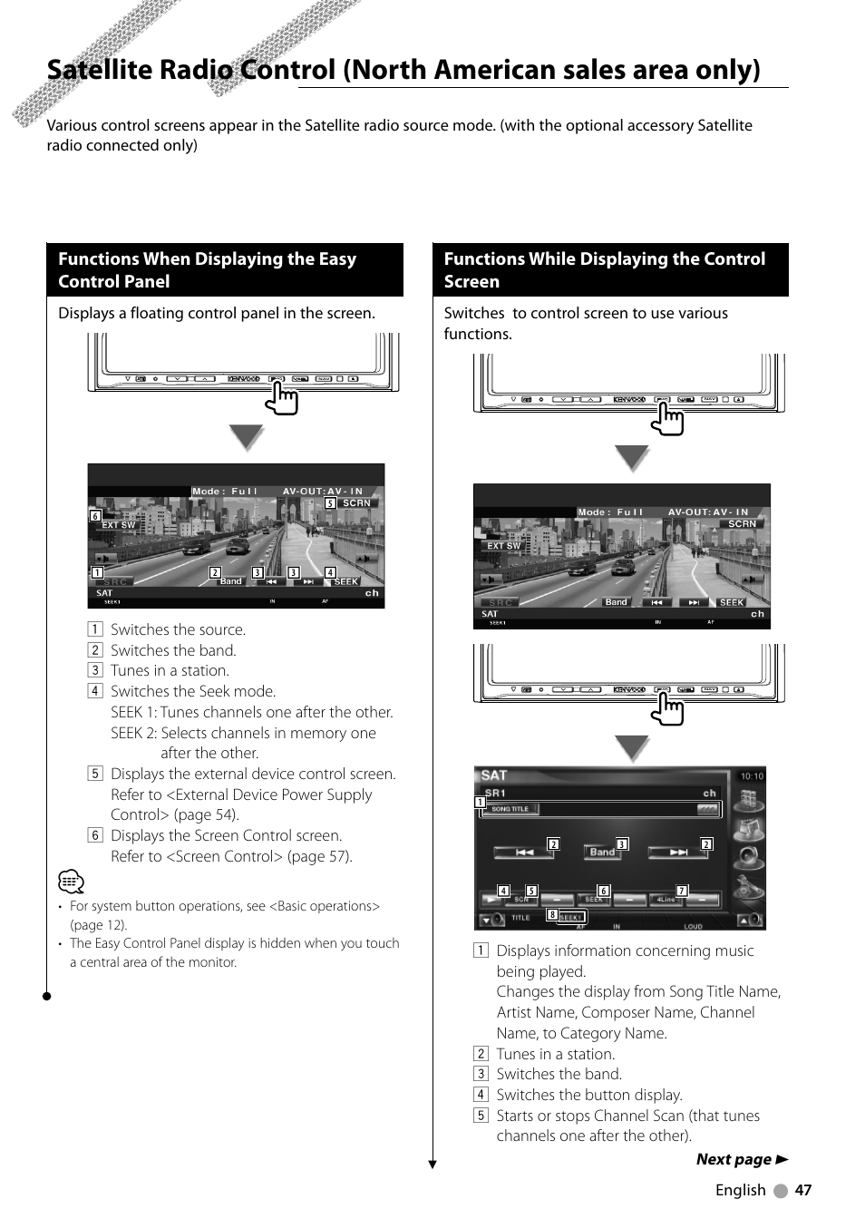 Functions when displaying the easy control panel, Functions while displaying the control screen | Kenwood DNX710EX User Manual | Page 47 / 100