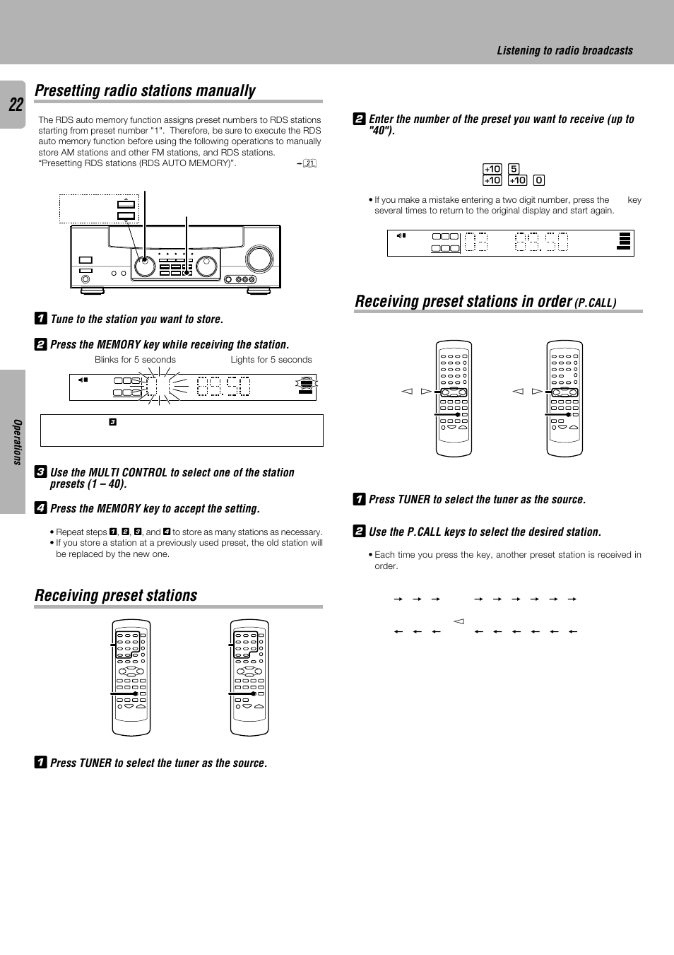 Presetting radio stations manually, Receiving preset stations, Receiving preset stations in order (p.call) | 34 receiving preset stations, Receiving preset stations in order, Tune to the station you want to store, Listening to radio broadcasts, P.call), Operations, Tuner | Kenwood KRF-V4530D User Manual | Page 22 / 32