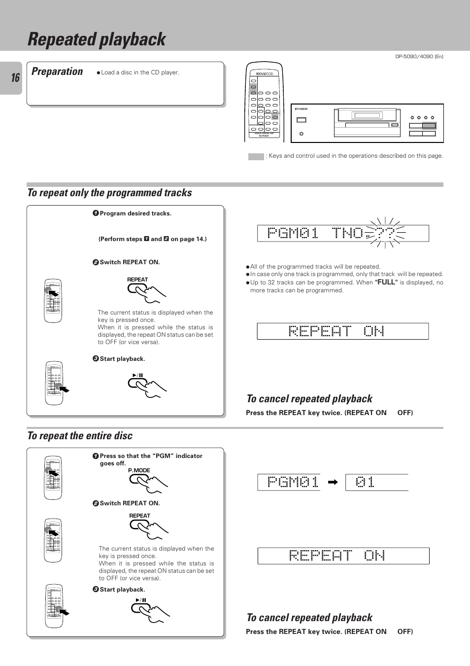 Repeated playback, To repeat only the programmed tracks, To repeat the entire disc | Preparation | Kenwood DP-4090 User Manual | Page 16 / 24