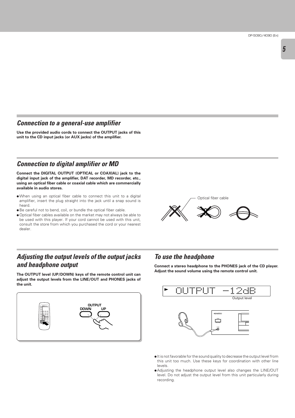 To use the headphone, Connection to a general-use amplifier, Connection to digital amplifier or md | Kenwood DP-4090 User Manual | Page 5 / 24