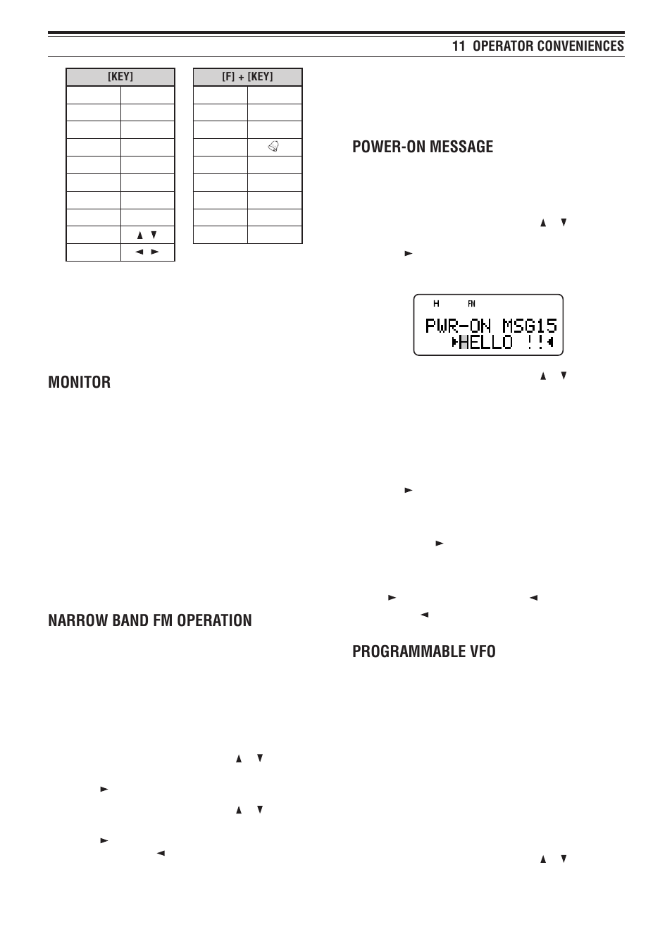 Monitor, Narrow band fm operation, Power-on message | Programmable vfo, 11 operator conveniences | Kenwood TH-F7E User Manual | Page 44 / 64