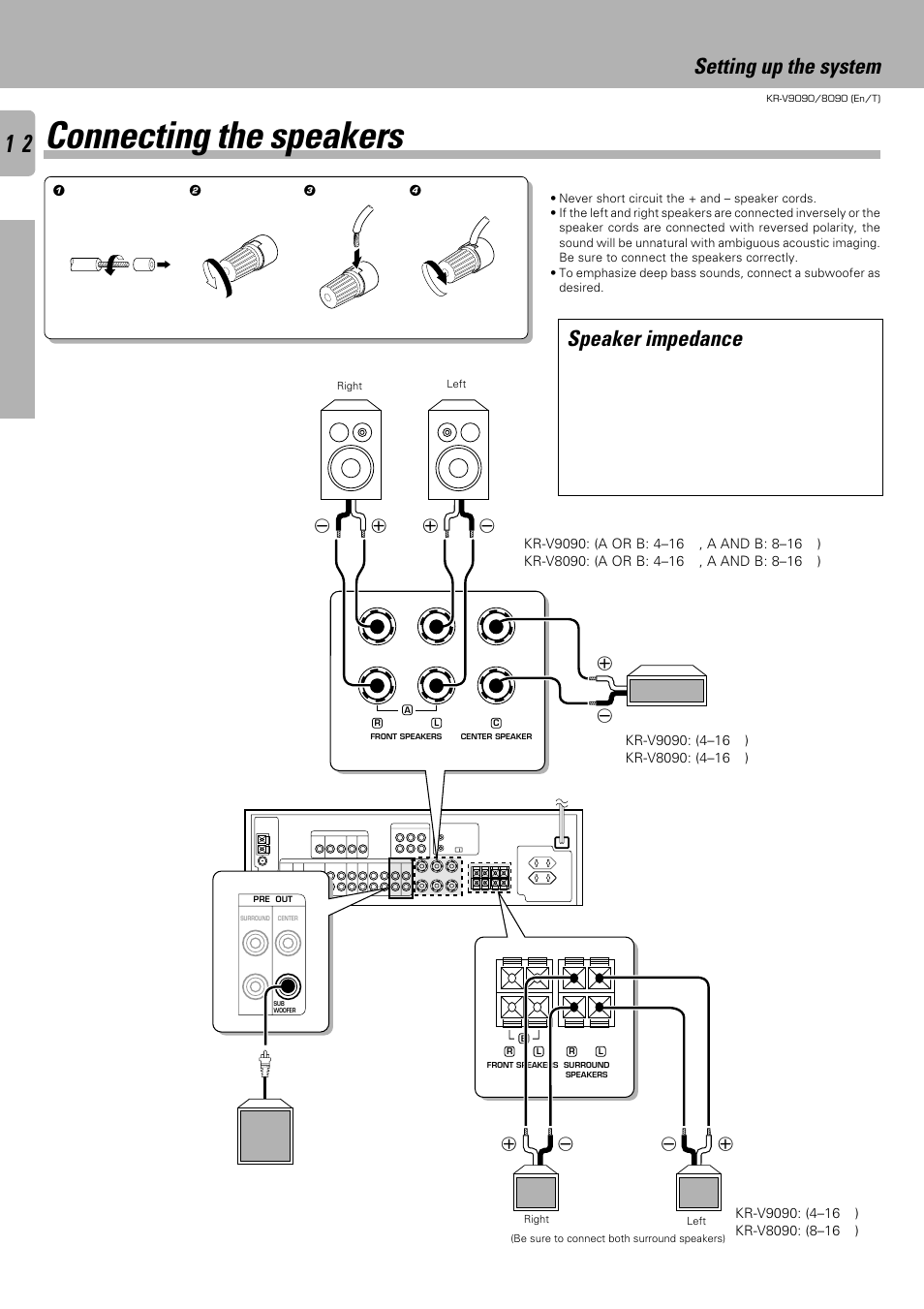 Connecting the speakers, Setting up the system, Speaker impedance | Kenwood KR-V9090 User Manual | Page 12 / 60