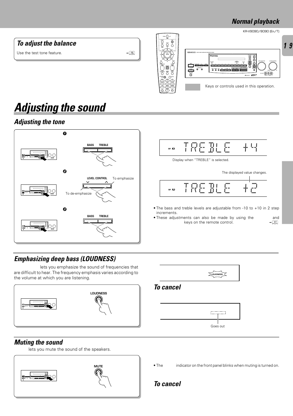 Treble +4, Treble +2, Adjusting the sound | Adjusting the tone normal playback, Emphasizing deep bass (loudness) muting the sound, Operations, Press again, Keys or controls used in this operation, Use the test tone feature, Display when “treble” is selected | Kenwood KR-V9090 User Manual | Page 19 / 60