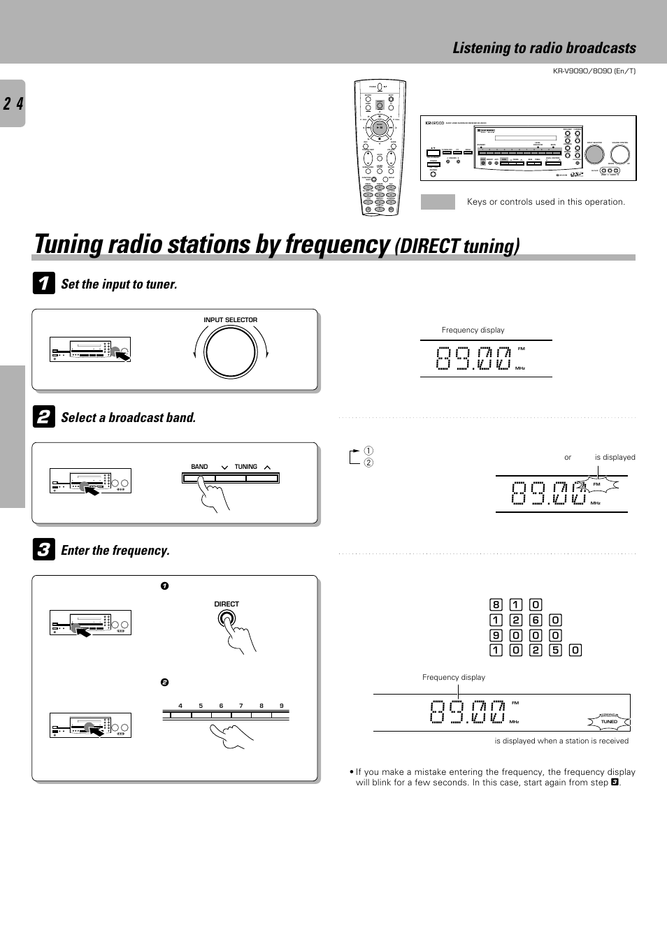 Tuning radio stations by frequency, Direct tuning), Listening to radio broadcasts | Operations, Keys or controls used in this operation, 1 press the direct key, Am" or "fm" is displayed, Frequency display | Kenwood KR-V9090 User Manual | Page 24 / 60