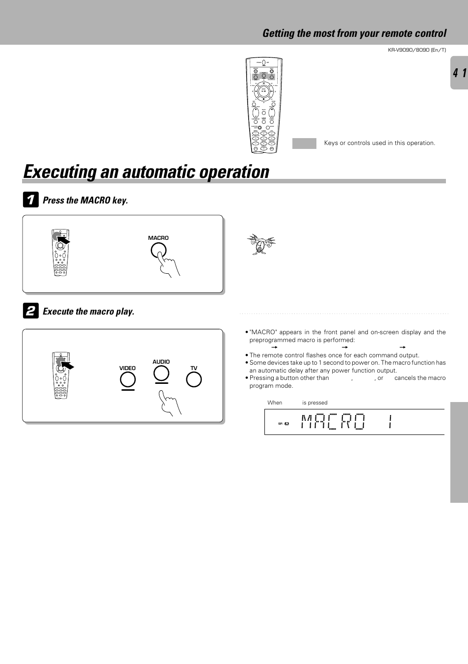 Macro 1, Executing an automatic operation, Getting the most from your remote control | Execute the macro play, Press the macro key, Remote control, Go to step 2 within 3 seconds, Keys or controls used in this operation | Kenwood KR-V9090 User Manual | Page 41 / 60