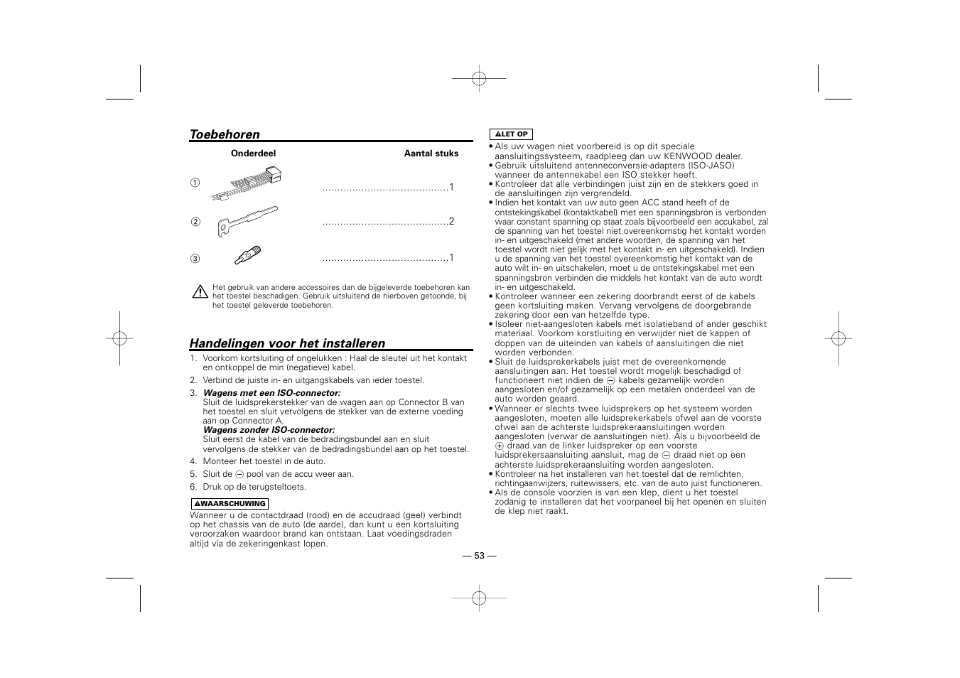 Toebehoren, Handelingen voor het installeren, Toebehoren handelingen voor het installeren | Kenwood RECEIVER KRC-36 User Manual | Page 53 / 122